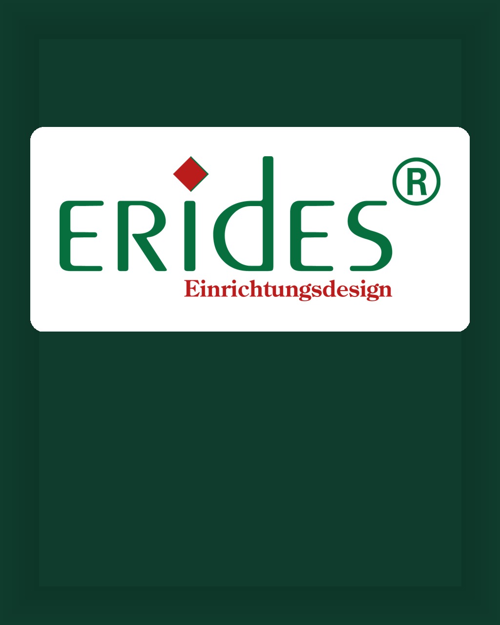 ERIDES Einrichtungsdesign – Produkt- und Markeneindruck